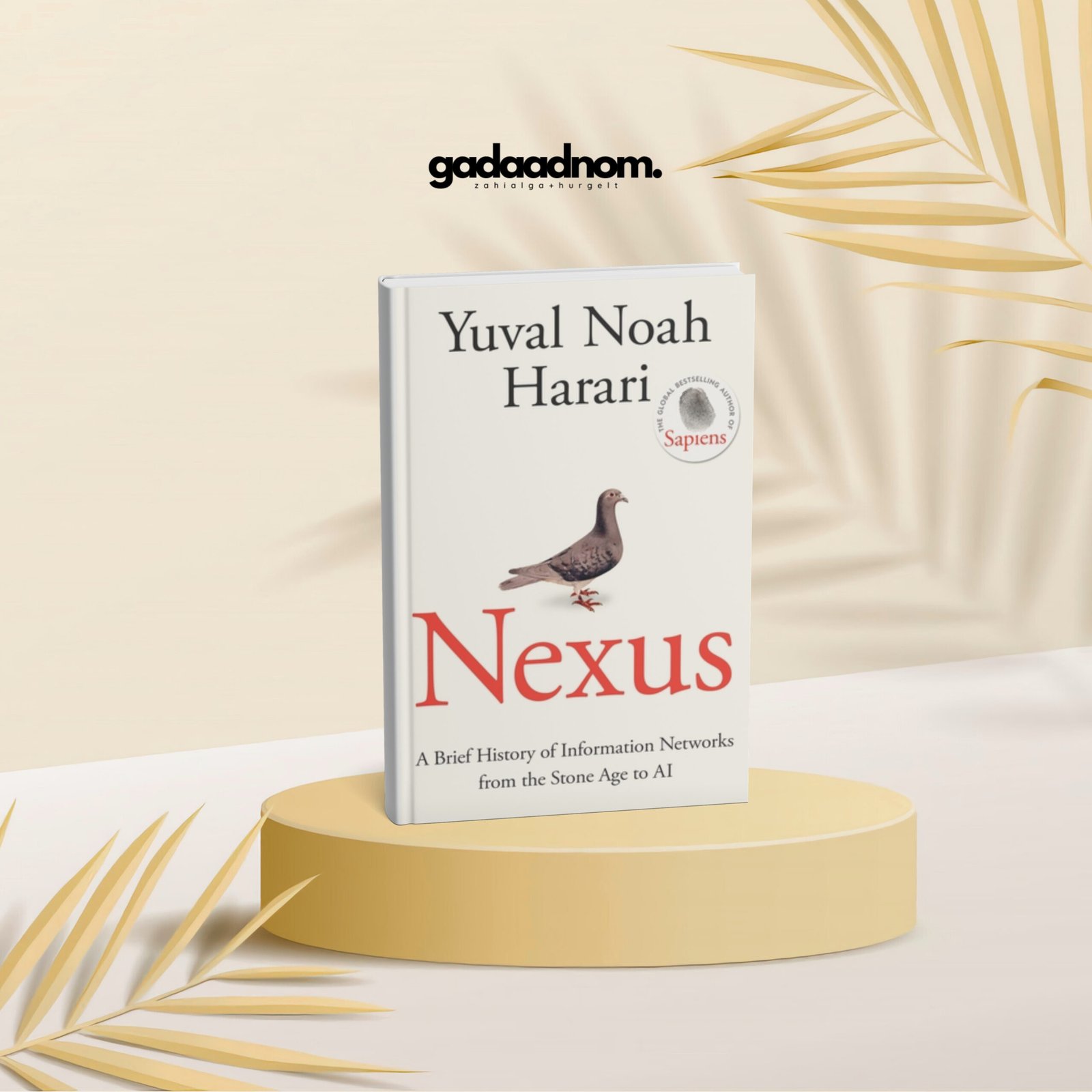 Nexus: A Brief History of Information Networks from the Stone Age to AI by Yuval Noah Harari book cover