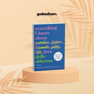 Everything I Know About Love