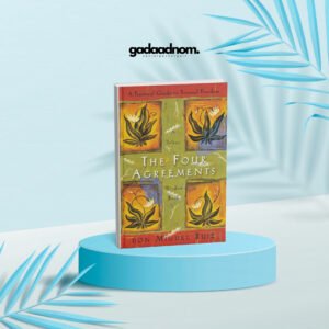 The Four Agreements by Don Miguel Ruiz