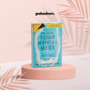 Cleaning Up Your Mental Mess