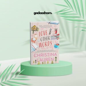 Love and Other Words by Christina Lauren
