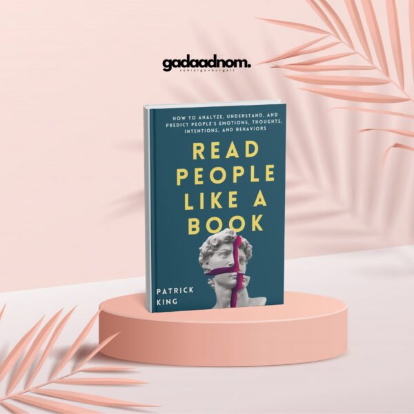 Read People Like a Book by Patrick King | gadaadnom.com