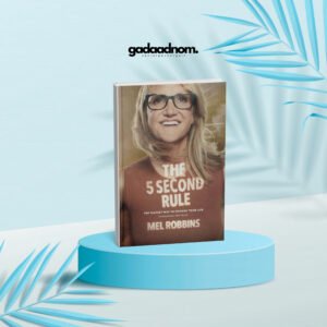 The 5 Second Rule by Mel Robbins
