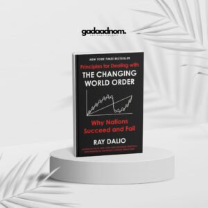 The Changing World Order by Ray Dalio