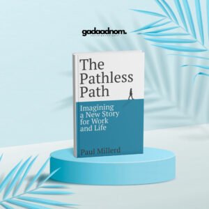 The Pathless Path by Paul Millerd