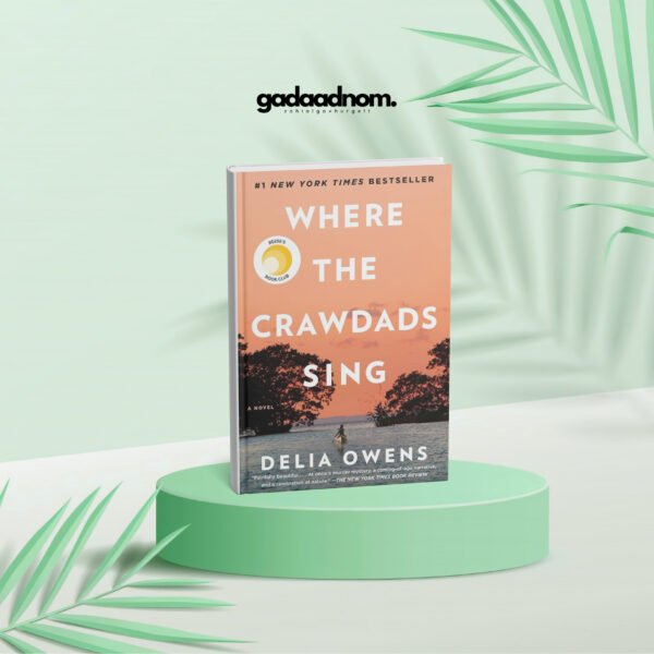 Where the Crawdads Sing by Delia Owens | gadaadnom.com