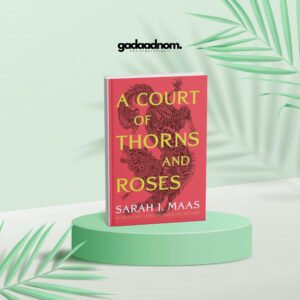 A Court of Thorns and Roses