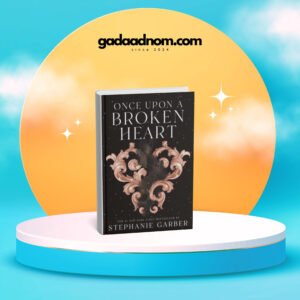 Once Upon a Broken Heart by Stephanie Garber