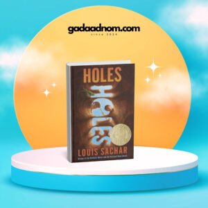 Holes Novel by Louis Sachar