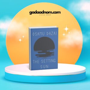 The Setting Sun by Osamu Dazai