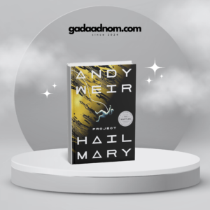 Project Hail Mary Novel by Andy Weir