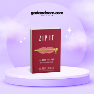 Zip It: The Keep It Shut 40-Day Challenge