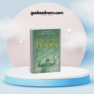 The disciplined trader by Mark Douglas